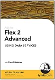 Flex 2 Advanced: Using Data Services (PC/Mac)