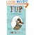 Fup: A Modern Fable