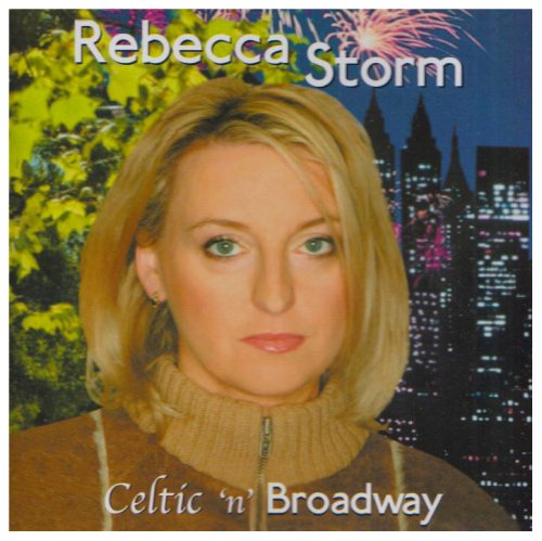 REBECCA STORM : CELTIC N BROAD