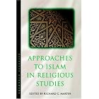 Click here to buy Approaches to Islam in Religious Studies, New Edition by  Richard C. Martin.