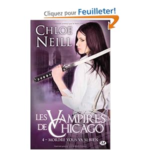 Les vampires de Chicago, Tome 4 : Mordre vous va si bien