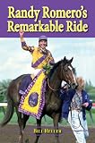 Randy Romero's Remarkable Ride