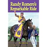 Randy Romero's Remarkable Ride