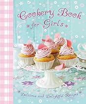Girls Cook Book (Kids Cookbook)