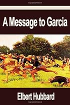 A Message to Garcia