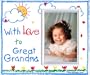 With Love to Great Grandma! - Picture Frame Gift