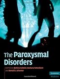 The paroxysmal disorders