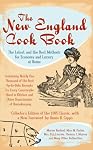 The New England Cook Book: The Latest and Best Methods for Economy and Luxury at Home
