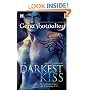 The Darkest Kiss (Lords of the Underworld, Book 2)