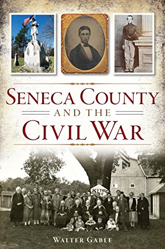 Seneca County and the Civil War (Civil War Series)