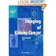 Imaging of Kidney Cancer (Medical Radiology Diagnostic Imaging) by Ali Guermazi, A.L. Baert, and M.A. Bosniak