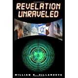 RevelationUnraveled:AClearViewofBibleProphecy