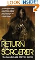 The Return Of The Sorcerer: The Best Of Clark Ashton Smith