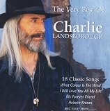 Music : The Very Best of Charlie Landsborough