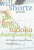 Will Shortz Presents The First World Sudoku Championship: 100 Wordless Crossword Puzzles