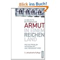 Armut in einem reichen Land: Wie das Problem verharmlost und verdr�ngt wird