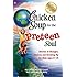 Chicken Soup for the Preteen Soul: Stories of Changes, Choices and Growing Up for Kids Ages 9-13 (Chicken Soup for the Soul)