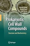 Prokaryotic cell wall compounds : structure and biochemistry