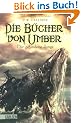 Die B�cher von Umber, Band 1: Die B�cher von Umber - Der gefundene Junge