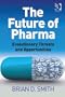The Future of Pharma