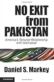 No exit from Pakistan : America's tortured relationship with Islamabad