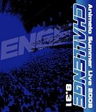Animelo Summer Live 2008-Challenge-8.31 [Blu-ray]
