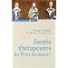 Sacr�s th�rapeutes les P�res du d�sert !