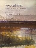 Moored man : poems of North Norfolk