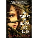 The Forest of Hands and Teethby Carrie Ryan
