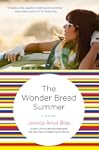 The Wonder Bread Summer (P.S.)