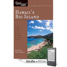 Hawaii's Big Island: Great Destinations: A Complete Guide