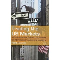 Trading the US Markets: A Comprehensive Guide to US Markets for International Traders and Investors