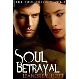 Soul Betrayal (Soul Trilogy)