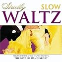Strictly Ballroom Series: Strictly Slow Waltz - The Best Of Dancesport [CD on Demand]