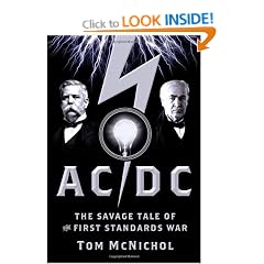 AC/DC: The Savage Tale of the First Standards War