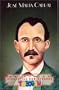 Jos� Mar�a Cabral: General De Tres Guerras Patrias (Colecci�n Biograf�as Dominicanas)
