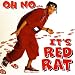 RED RAT  NUH LIVE NUH WEH