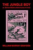 The Jungle Boy; or, Sexton Blake's Adventures in India (1905)