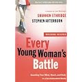 EVERY YOUNG WOMANS BATTLE (Every Man)