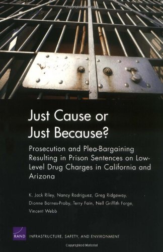 Just Cause or Just Because Prosecution & Plea Bargaining R