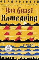 Homegoing: A novel (Random House Large Print) Homegoing: A novel (Random House Large Print)