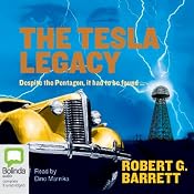 The Tesla Legacy | [Robert G. Barrett]