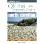 North Carolina Off the Beaten Path, 8th (Off the Beaten Path North Carolina)