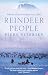 Reindeer People: Living with Animals and Spirits in Siberia