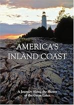 America's Inland Coast - Journey Along the Great Lakes