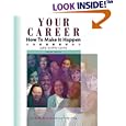Your Career: How to Make it Happen
