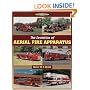 The Evolution of Aerial Fire Apparatus (Illustrated History)