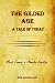 The Gilded Age: A Tale of Today
