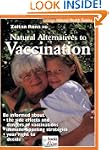 Natural Alternatives to Vaccination