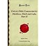 Calvin's Bible Commentaries: Matthew, Mark and Luke, Part II: (Forgotten Books)